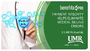Payment integrity helps eliminate medical billing errors